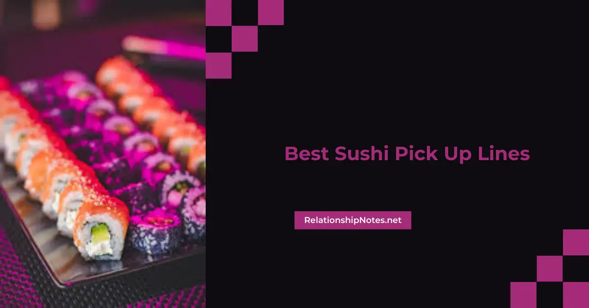 Best Sushi Pick Up Lines
