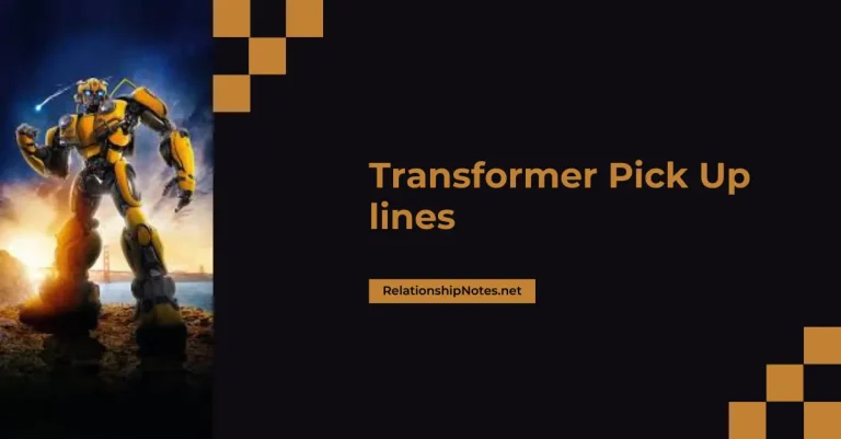 55+ Transformer Pick up Lines