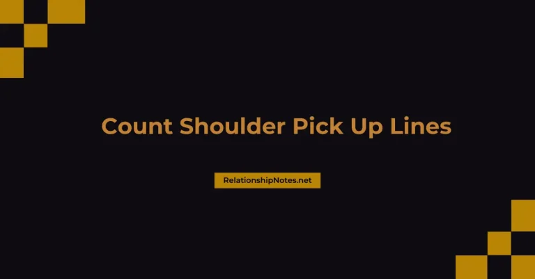 58+ Count Shoulders Pick up Lines