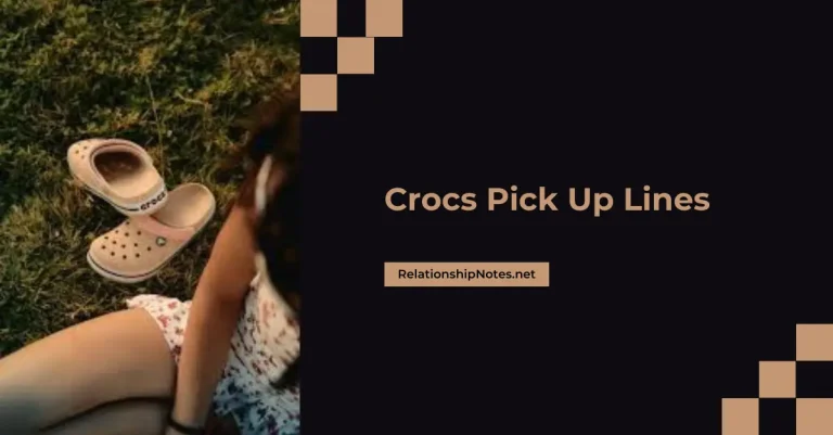 59+ Crocs Pick up Lines