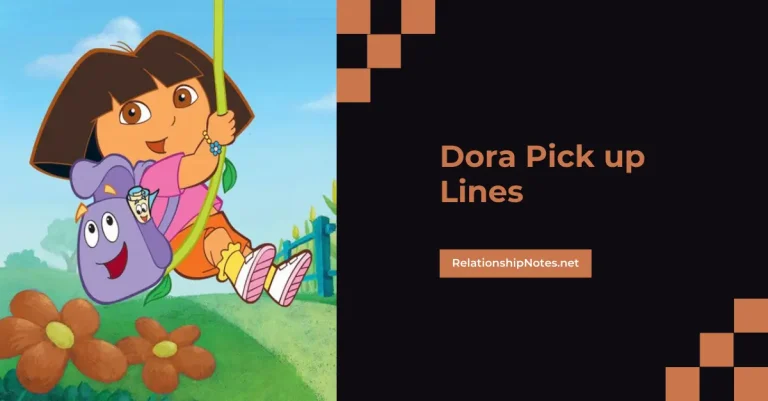 65+ Dora The Explorer Pickup Lines