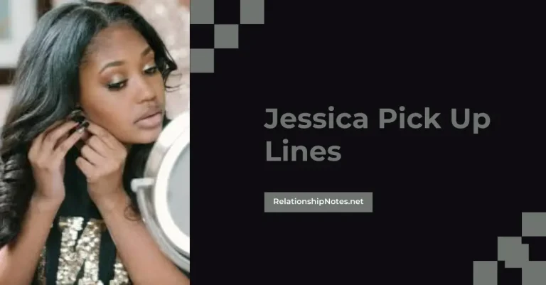 49+ Jessica Pick up Lines
