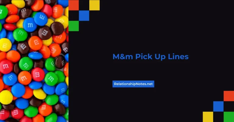 53+ M&M Pick up Lines