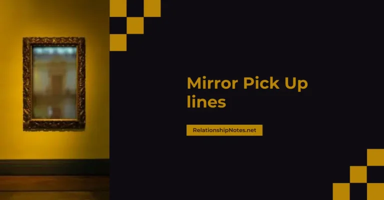 56+ Mirror Pick up Lines