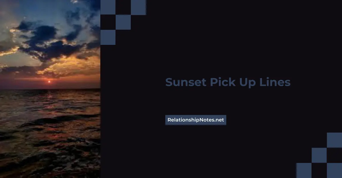 Sunset Pick up Lines
