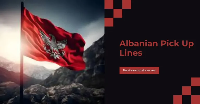 52+ Albanian Pick up Lines