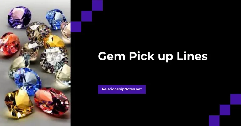 51+ Gem Pick up Lines