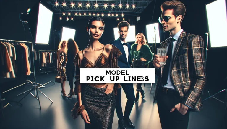 60+ Model Pick up Lines