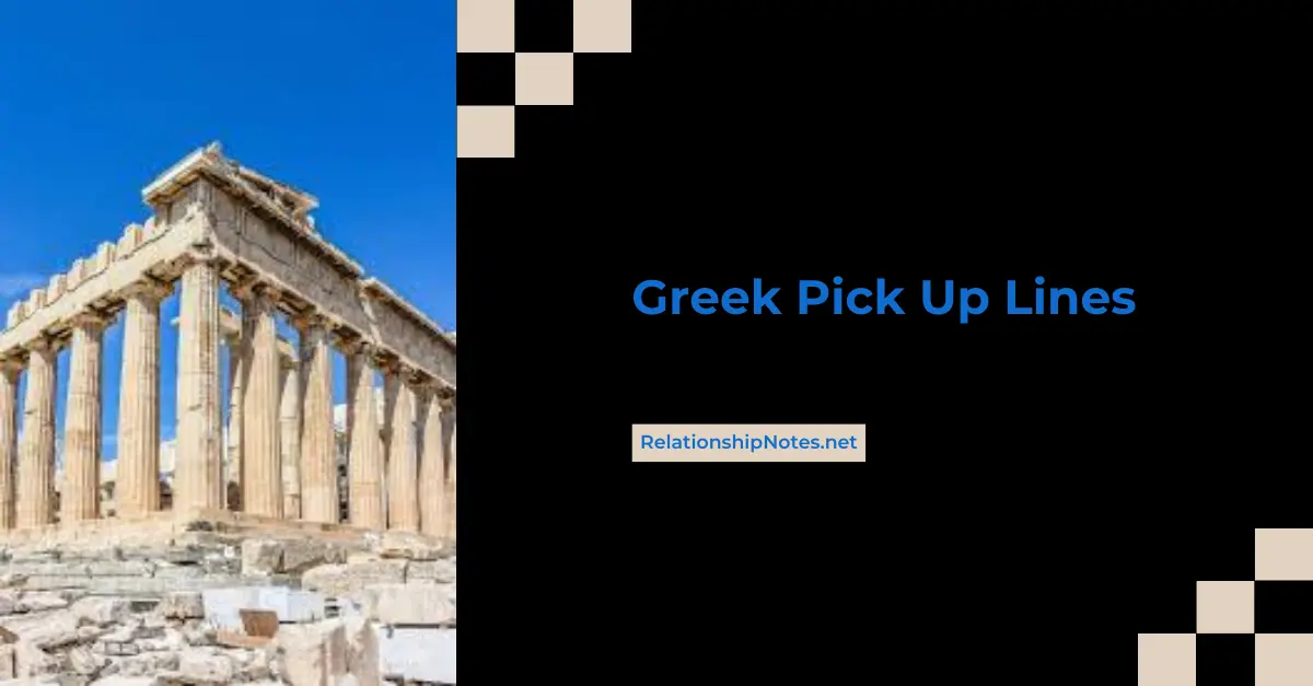 Greek Pick up Lines