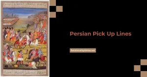 Persian Pick up Lines