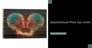 Sapiosexual Pick up Lines