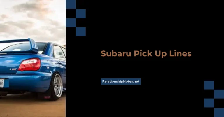51+ Subaru Pick up Lines